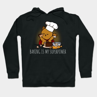 Baking Is My Superpower Funny Cute Baker Hoodie